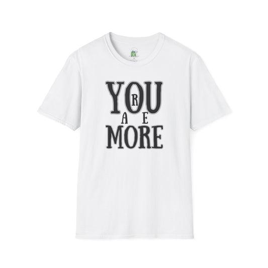 YOU ARE MORE Softstyle T-Shirt